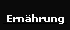 Ern&auml;hrung