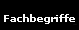 Facgbegriffe